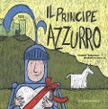 Cover-Bild zum Titel 'Il Principe Azzurro. La Principessa Fuxia' von 'Riccardo Francaviglia, Margherita Sgarlata'