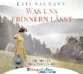Cover-Bild zum Titel 'Was uns erinnern lässt' von 'Kati Naumann'