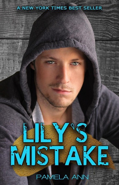 Lily's Mistake - Pamela Ann
