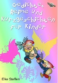 Cover-Bild zum Titel 'Gedichte, Reime und Kurzgeschichten für Kinder' von 'Elke Steffen'