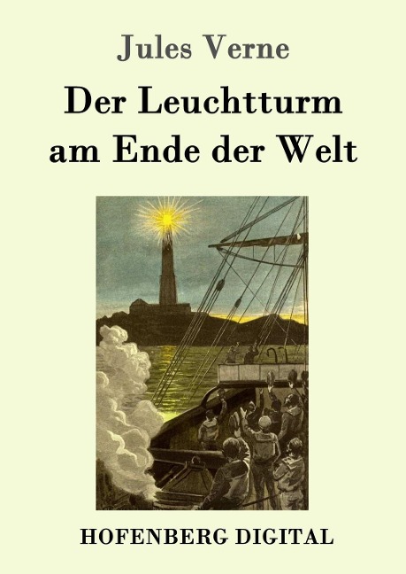 Der Leuchtturm am Ende der Welt - Jules Verne