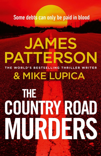 The Country Road Murders - James Patterson