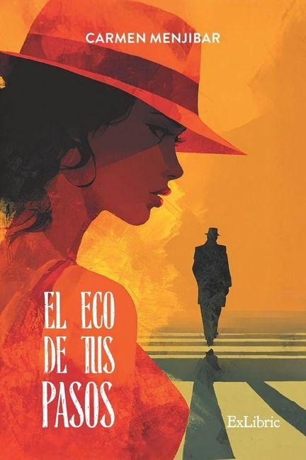 El eco de tus pasos - Carmen Menjibar
