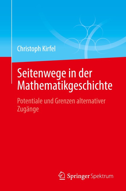 Seitenwege in der Mathematikgeschichte - Christoph Kirfel