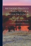 Cover-Bild zum Titel 'Methodo Pratico Para Fallar a Lingua Da Lunda: Contendo Narrações Historicas Dos Diversos Povos' von 'Henrique Augusto Dias De Carvalho'