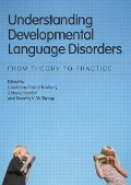 Understanding Developmental Language Disorders - 