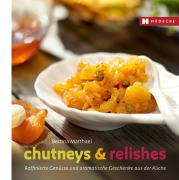 Cover-Bild zum Titel 'Chutneys & Relishes' von 'Bettina Matthaei'