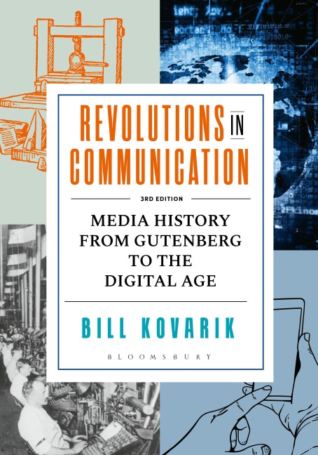 Revolutions in Communication - Bill Kovarik