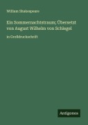 Cover-Bild zum Titel 'Ein Sommernachtstraum; Übersetzt von August Wilhelm von Schlegel' von 'William Shakespeare'