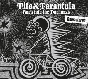 Back Into the Darkness - Tito & Tarantula