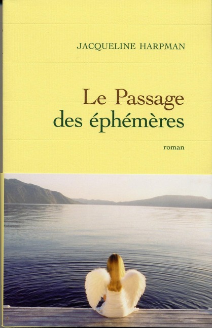 Le passage des éphémères - Jacqueline Harpman