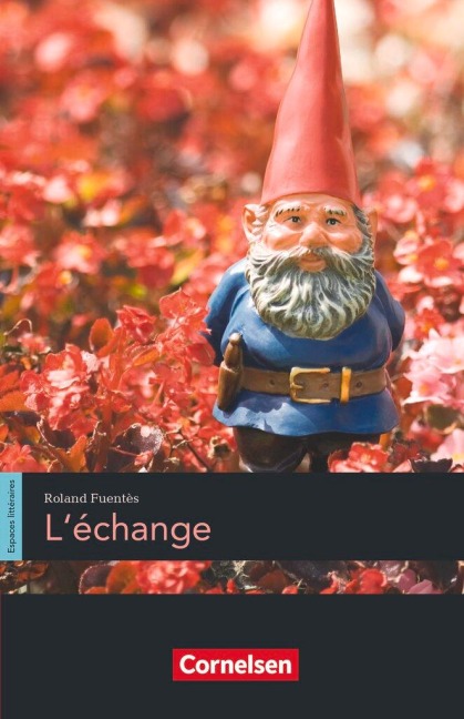 Espaces littéraires: L'échange - Roland Fuentès