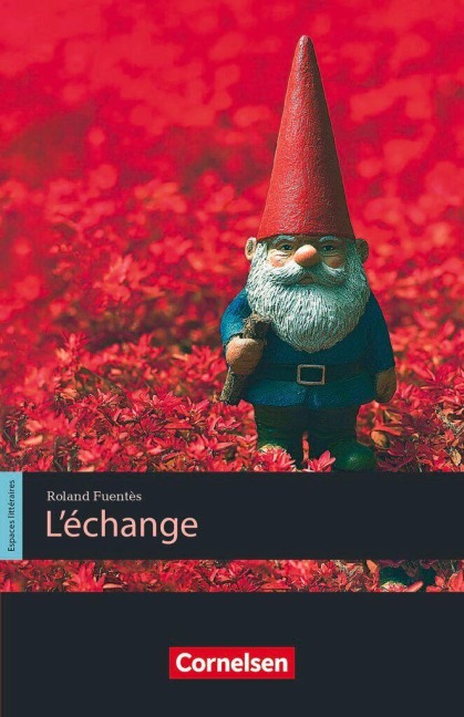 Espaces littéraires: L'échange - Roland Fuentès