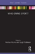 Cover-Bild zum Titel 'Who Owns Sport?' von ''