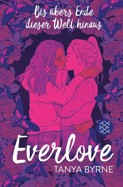 Everlove - Bis übers Ende dieser Welt hinaus - Tanya Byrne