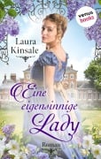 Cover-Bild zum Titel 'Eine eigensinnige Lady' von 'Laura Kinsale'