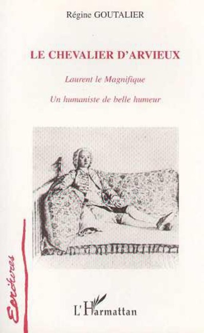 Le chevalier d'Arvieux - Goutalier