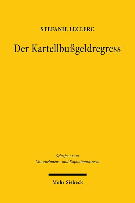 Der Kartellbußgeldregress - Stefanie Leclerc