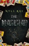 The Magician: The Urban Tarot Collection Book 2 - Nyle Kai