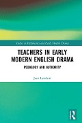 Cover-Bild zum Titel 'Teachers in Early Modern English Drama' von 'Jean Lambert'