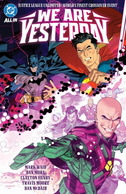Justice League Unlimited/World's Finest: We Are Yesterday - Mark Waid