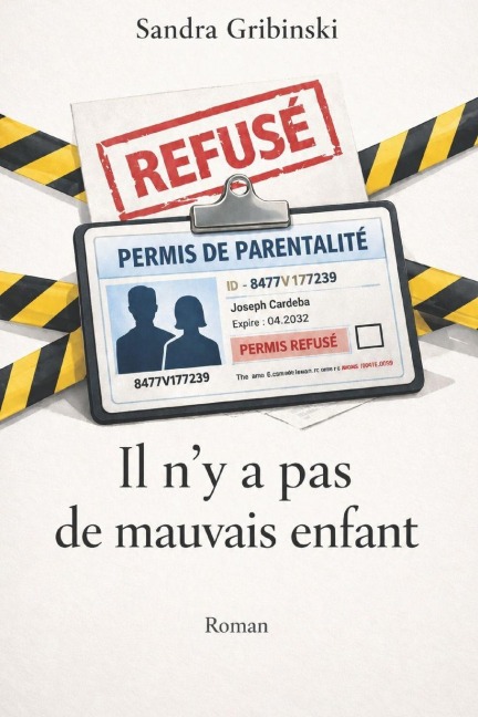 Il n'y a pas de mauvais enfant - Sandra Gribinski