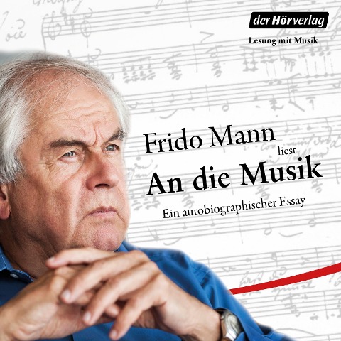An die Musik - Frido Mann, Lukas Maria Kuen