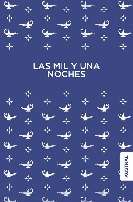 Las Mil Y Una Noches (Cuentos) / The Arabian Nights (Short Stories) - Anónimo