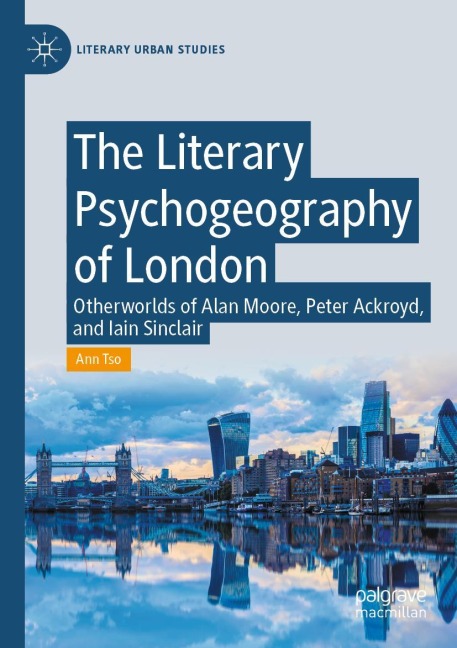 The Literary Psychogeography of London - Ann Tso