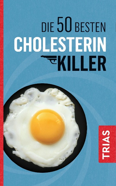 Die 50 besten Cholesterin-Killer - Sven-David Müller