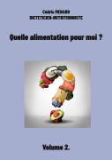 Cover-Bild zum Titel 'Quelle alimentation pour moi ?' von 'Cédric Menard'