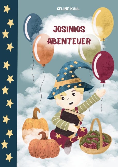 Josinios Abenteuer - Celine Kahl