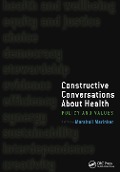 Cover-Bild zum Titel 'Constructive Conversations About Health' von 'Marshall Marinker, Fritjof Capra'