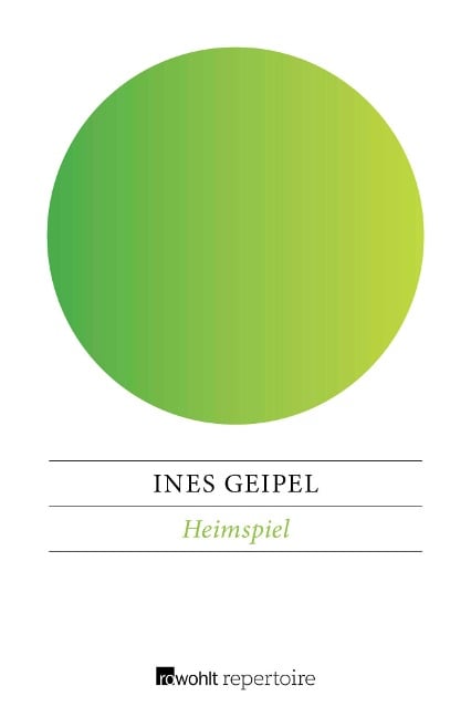 Heimspiel - Ines Geipel