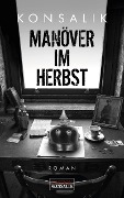 Cover-Bild zum Titel 'Manöver im Herbst' von 'Heinz G. Konsalik'