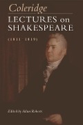 Cover-Bild zum Titel 'Coleridge: Lectures on Shakespeare (1811-1819)' von 'Samuel Taylor Coleridge'