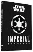 Cover-Bild zum Titel 'Star Wars(r) Imperial Handbook' von 'Daniel Wallace'