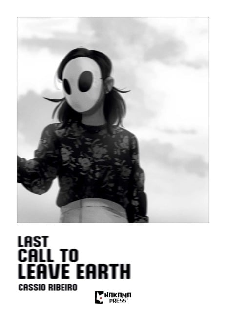 Last Call to Leave Earth - Cassio Ribeiro