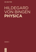 Cover-Bild zum Titel 'Physica. Liber subtilitatum diversarum naturarum creaturarum' von 'Hildegard Von Bingen'