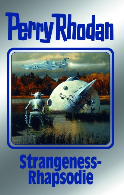 Strangeness-Rhapsodie - Perry Rhodan