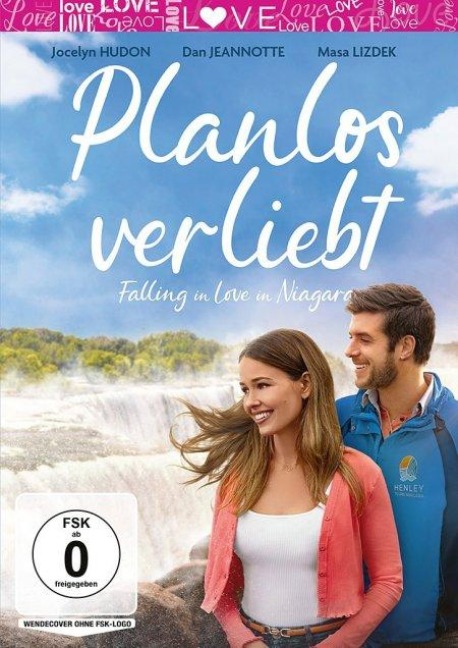 Planlos verliebt - Falling in Love in Niagra - Carley Smale, Russ Howard Iii