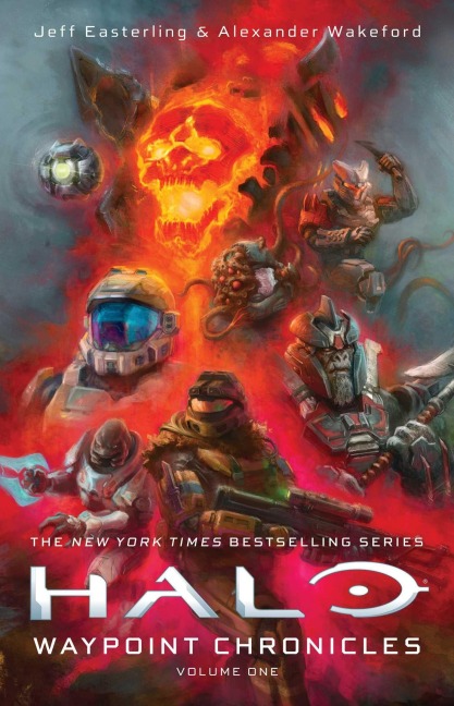 Halo: Waypoint Chronicles - Jeff Easterling, Alexander Wakeford