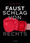 Cover-Bild zum Titel 'Faustschlag von rechts' von 'Stefanie Kaluza'