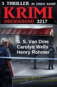 Cover-Bild zum Titel 'Krimi Dreierband 3217' von 'Henry Rohmer, S. S. Van Dine, Carolyn Wells'