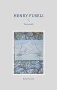 Cover-Bild zum Titel 'Henry Fuseli' von 'Rainer Bressler'