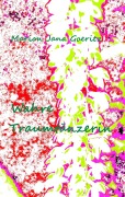 Cover-Bild zum Titel 'Wahre Traumtänzerin' von 'Marion Jana Goeritz'