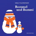 Cover-Bild zum Titel 'Bommel und Bummi' von 'Oili Tanninen'