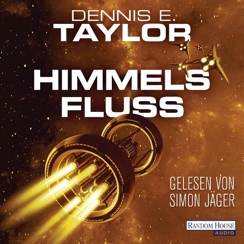 Himmelsfluss - Dennis E. Taylor