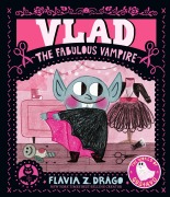 Cover-Bild zum Titel 'Vlad, the Fabulous Vampire' von 'Flavia Z Drago'