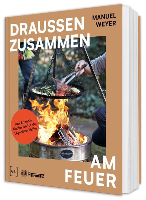 Petromax - Draußen zusammen am Feuer - Manuel Weyer